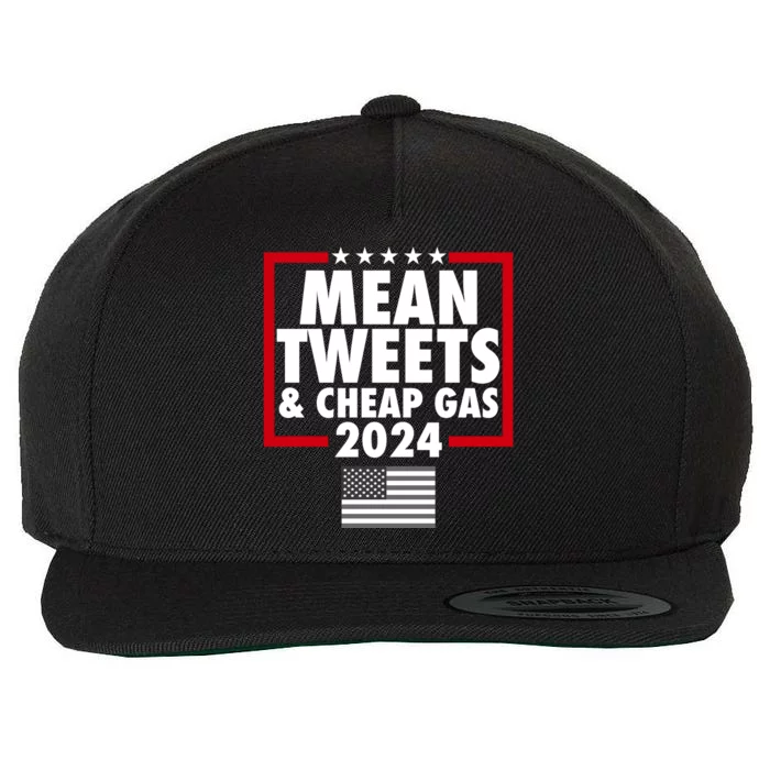 Mean Tweets And Cheap Gas Trump 2024 Wool Snapback Cap