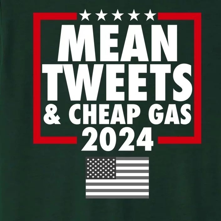 Mean Tweets And Cheap Gas Trump 2024 ChromaSoft Performance T-Shirt