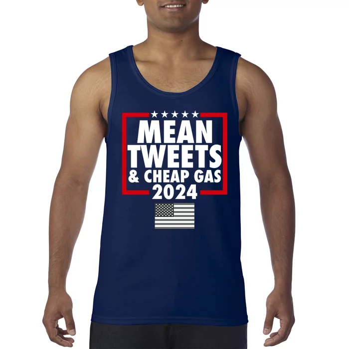 Mean Tweets And Cheap Gas Trump 2024 Tank Top