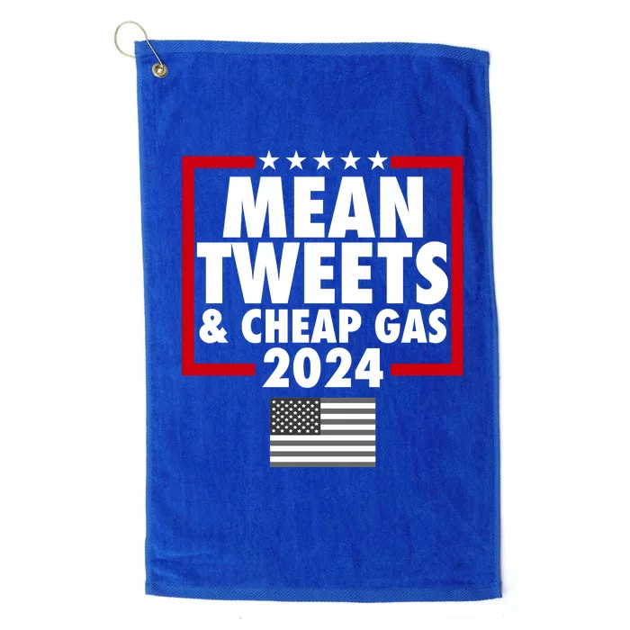 Mean Tweets And Cheap Gas Trump 2024 Platinum Collection Golf Towel