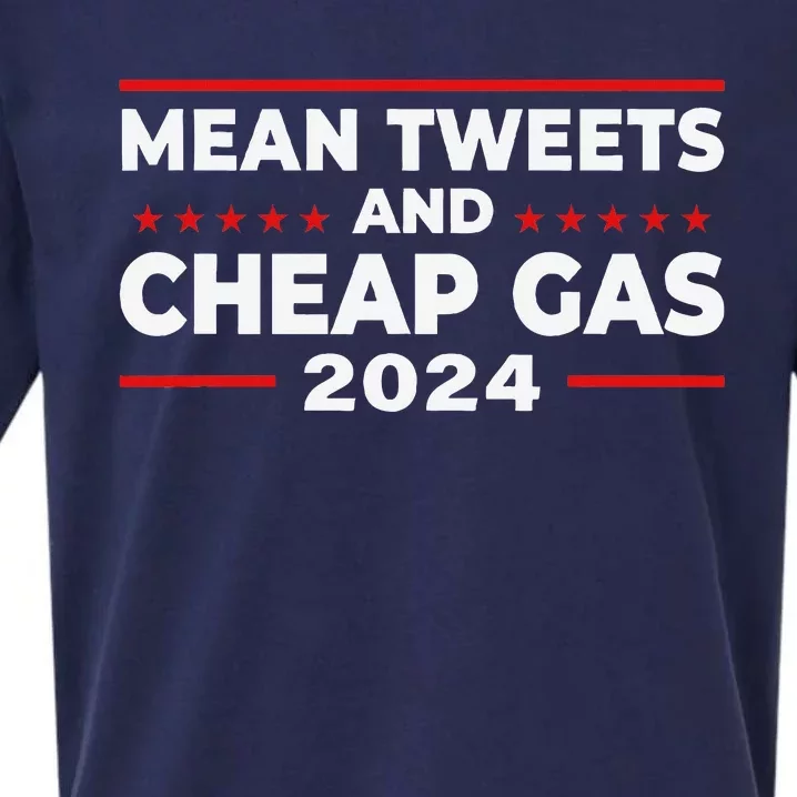 Mean Tweets And Cheap Gas Funny Donald Trump 2024 Election Sueded Cloud Jersey T-Shirt