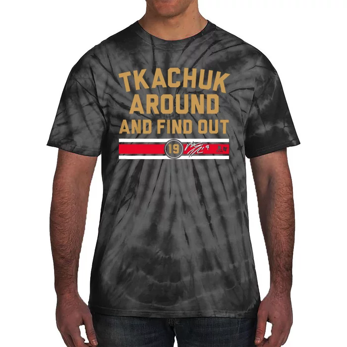 Matthew Tkachuk Around And Find Out Florida Hockey Tie-Dye T-Shirt