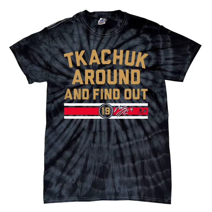 Matthew Tkachuk Around And Find Out Florida Hockey Tie-Dye T-Shirt