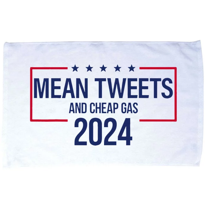 Mean Tweets and Cheap Gas 2024 President Donald Trump Microfiber Hand Towel