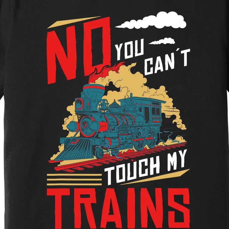 Model Train Accessories Railway Collecting Model Train Owner Premium T-Shirt