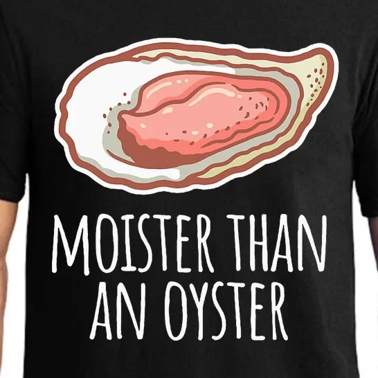 Moister Than An Oyster Shucking Pajama Set