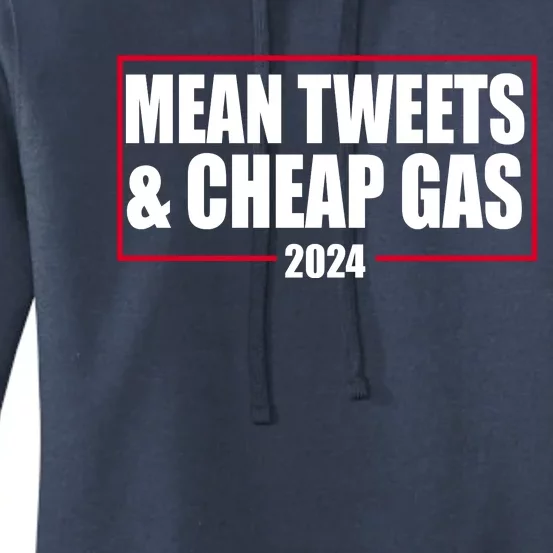 Mean Tweets And Cheap Gas 2024 Pro Trump Women's Pullover Hoodie