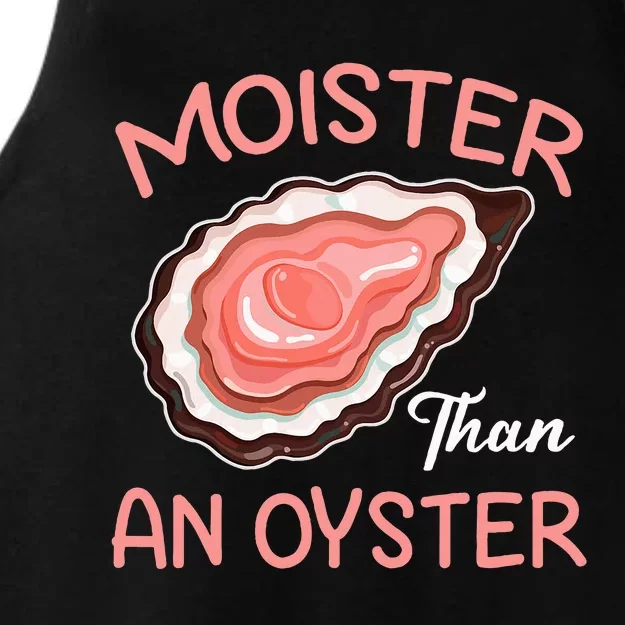 Moister Than An Oyster Funny Shucking Ladies Tri-Blend Wicking Tank