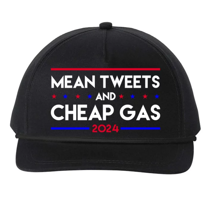 Mean Tweets And Cheap Gas 2024 Funny Political Snapback Five-Panel Rope Hat