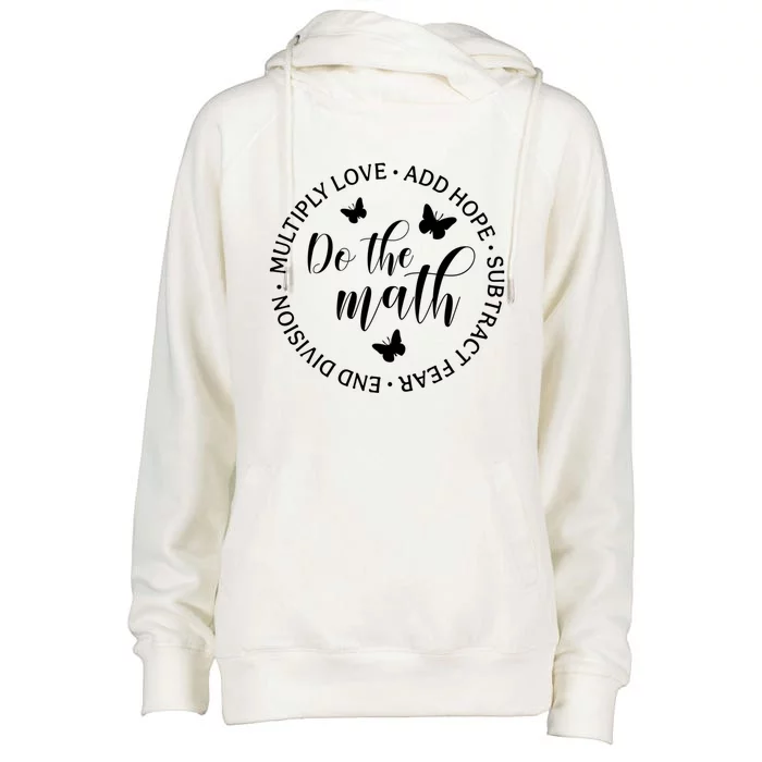 Math Teacher Appreciation Gift Inspirational Do The Math Great Gift Womens Funnel Neck Pullover Hood