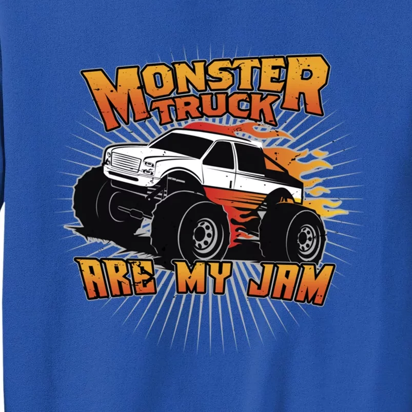 Monster Truck Are My Jam Gift Tall Sweatshirt