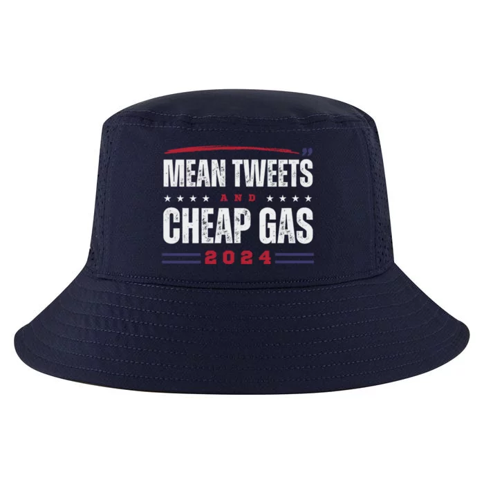 Mean Tweets And Cheap Gas 2024 Funny Trump Supporters Gift Cool Comfort Performance Bucket Hat