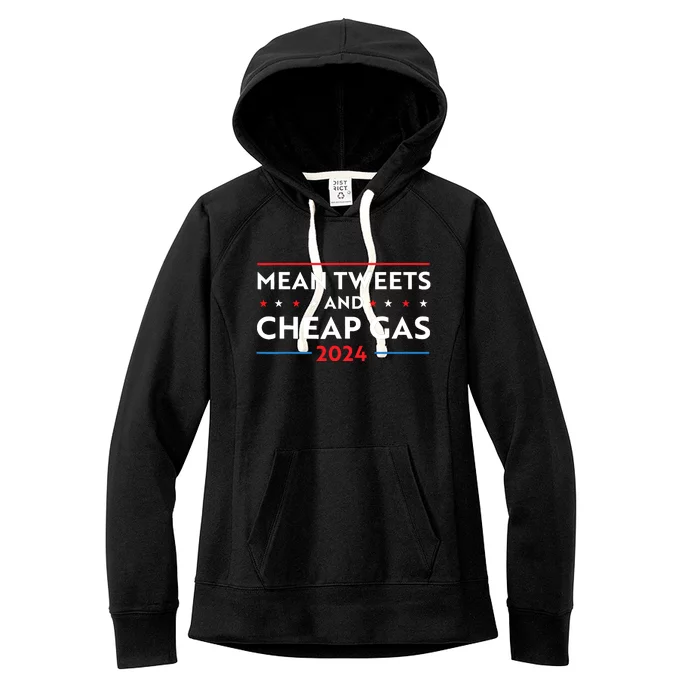 Mean Tweets And Cheap Gas Funny 2024 Pro Trump Women's Fleece Hoodie