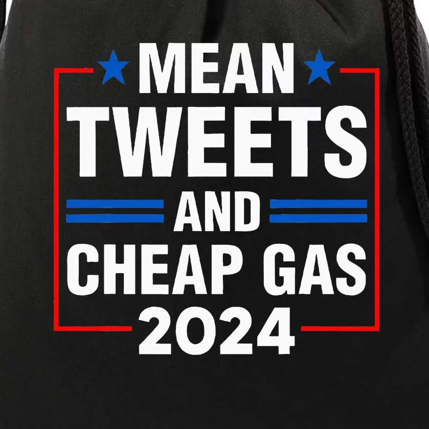 Mean Tweets And Cheap Gas Prices Meme 2024 Pro Trump Fan Drawstring Bag