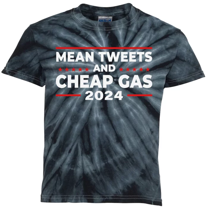 Mean Tweets And Cheap Gas Funny Donald Trump 2024 Election Kids Tie-Dye T-Shirt