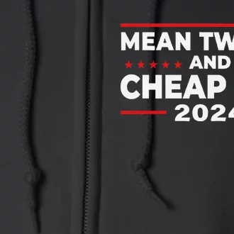 Mean Tweets And Cheap Gas Funny Donald Trump 2024 Election Full Zip Hoodie