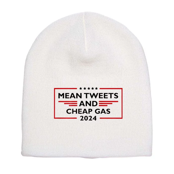 Mean Tweets And Cheap Gas Funny 2024 Pro Trump Short Acrylic Beanie