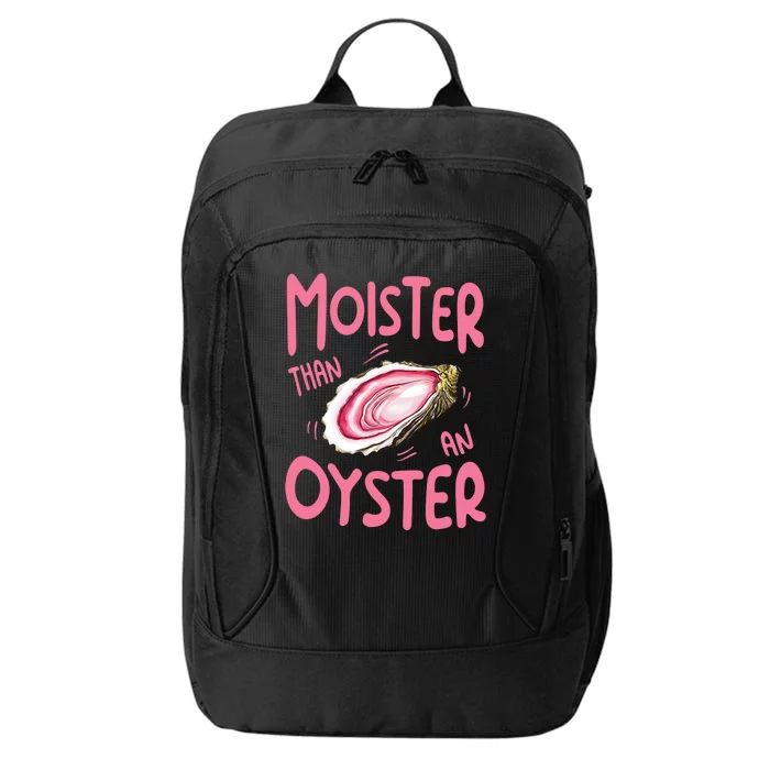 Moister Than An Oyster City Backpack