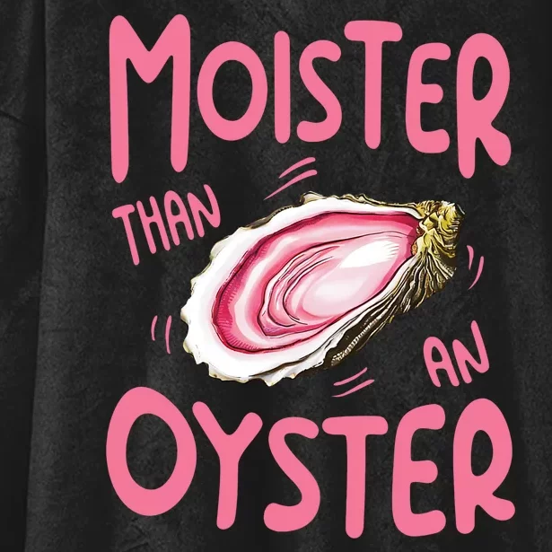 Moister Than An Oyster Hooded Wearable Blanket