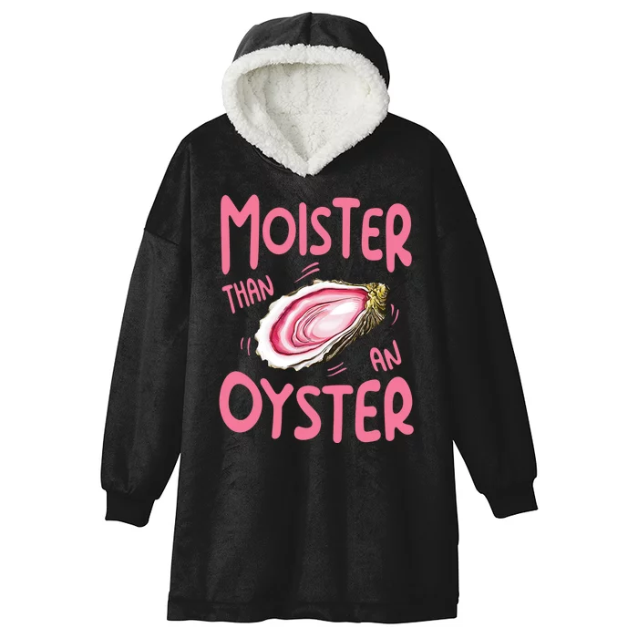 Moister Than An Oyster Hooded Wearable Blanket