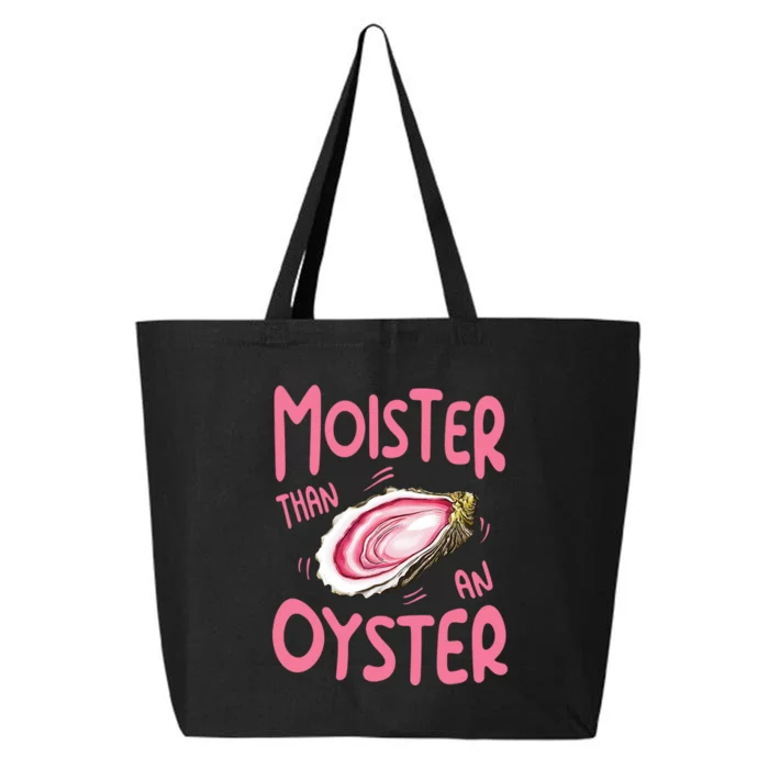 Moister Than An Oyster 25L Jumbo Tote