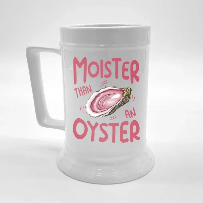 Moister Than An Oyster Front & Back Beer Stein