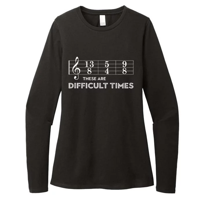 Musician These Are Difficult Times Womens CVC Long Sleeve Shirt