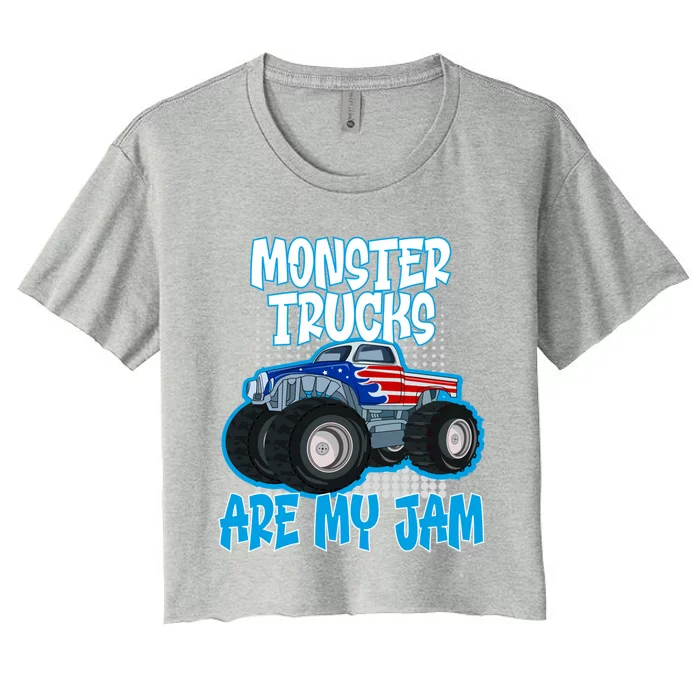 Monster Trucks Are My Jam Funny Monster Trucks Meaningful Gift Women's Crop Top Tee