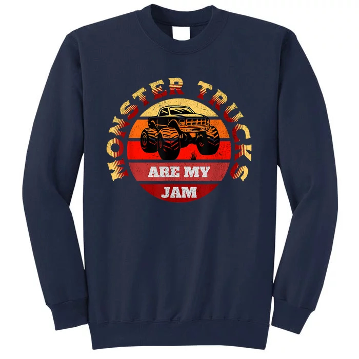 Monster Trucks Are My Jam Retro Vintage Sunset Big Car Tall Sweatshirt