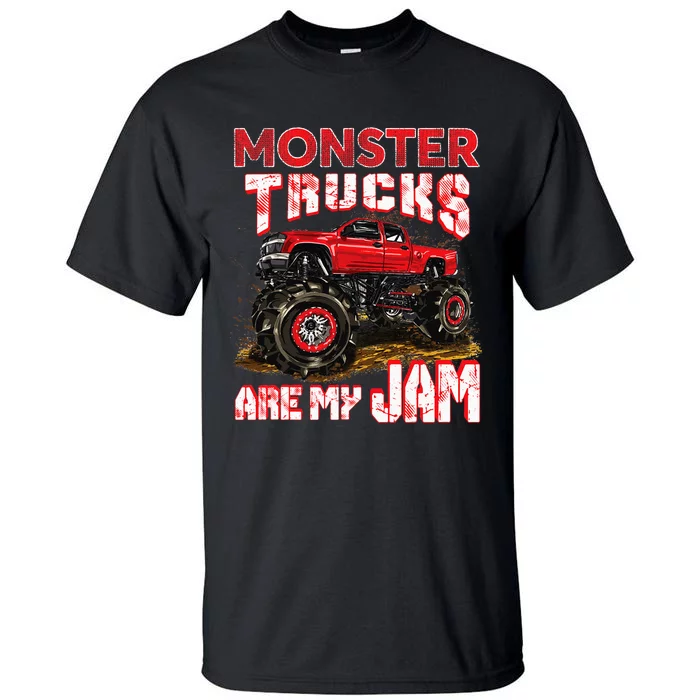 Monster Truck Are My Jam For Monster Truck Lovers Men & Kids Tall T-Shirt