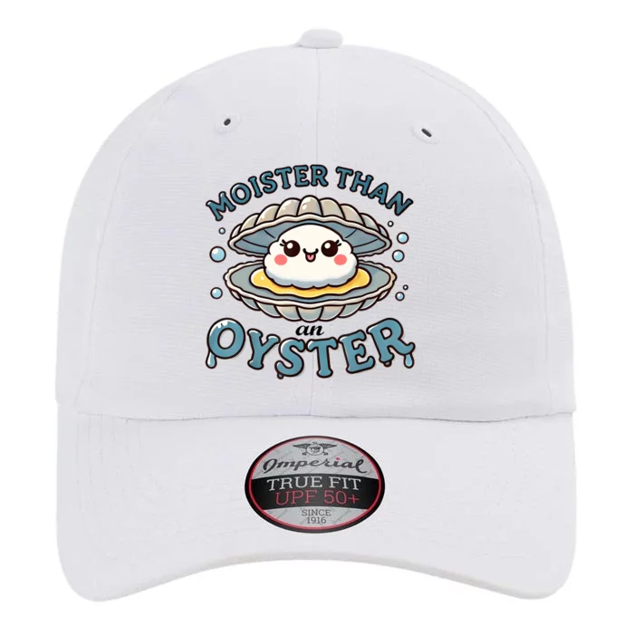 Moister Than An Oyster Funny Shucking Shellfish Seafood The Original Performance Cap