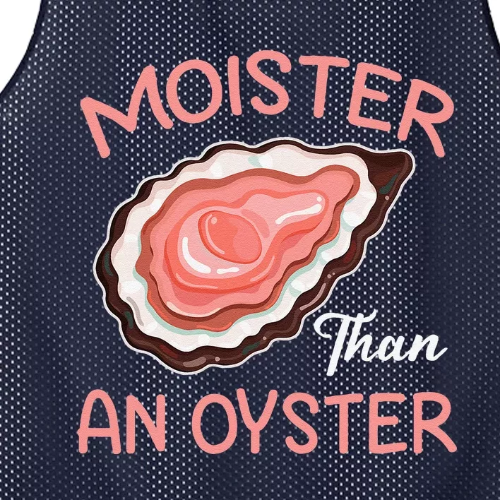 Moisture Than An Oyster Funny Shucking Mesh Reversible Basketball Jersey Tank