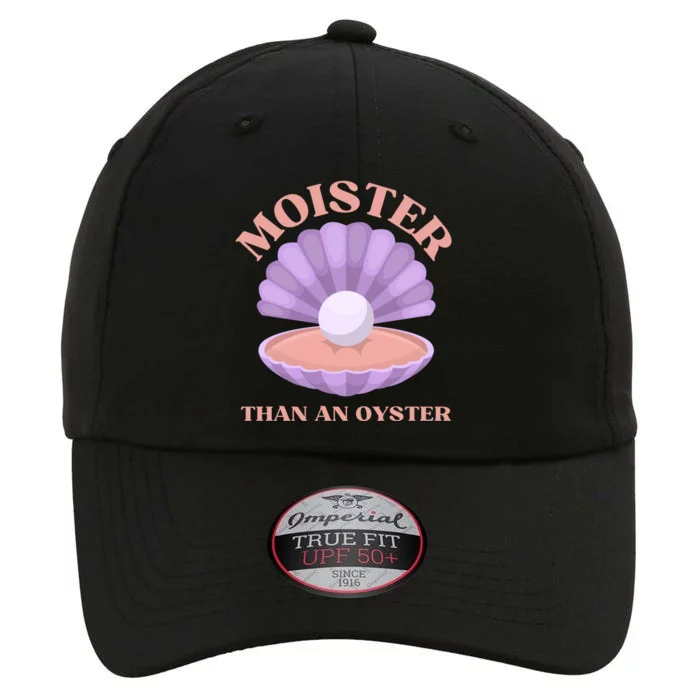 Moister Than An Oyster Shucking Funny Shellfish Shucker The Original Performance Cap