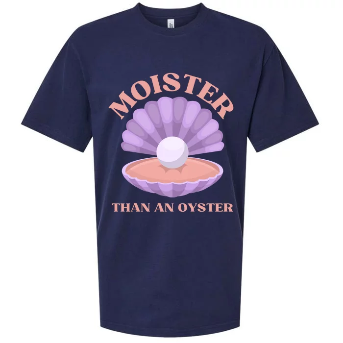 Moister Than An Oyster Shucking Funny Shellfish Shucker Sueded Cloud Jersey T-Shirt