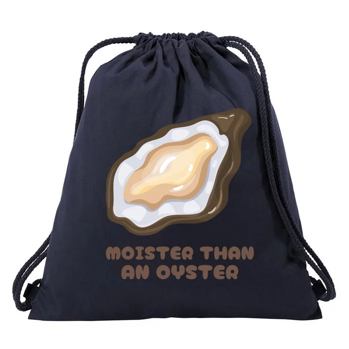 Moister Than An Oyster Shuck Seafood Drawstring Bag