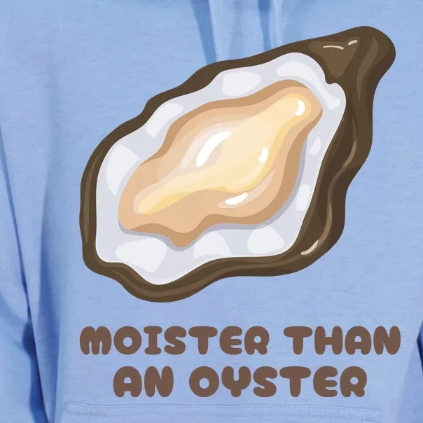 Moister Than An Oyster Shuck Seafood Unisex Surf Hoodie