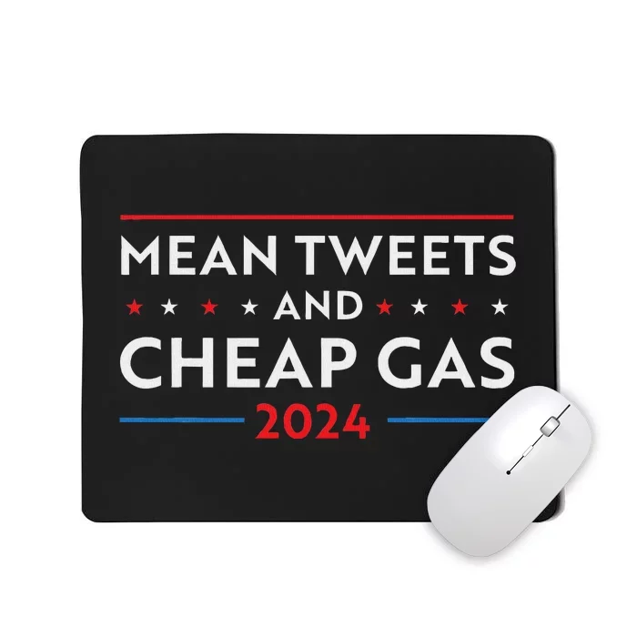 Mean Tweets And Cheap Gas Pro Trump Women Mousepad