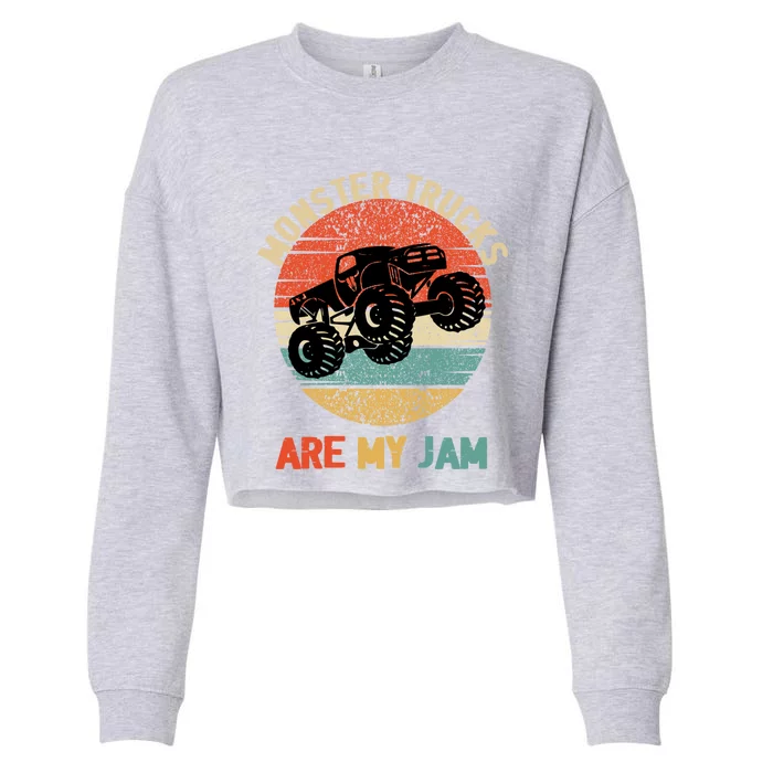 Monster Trucks Are My Jam Vintage Retro Monster Truck Gift Cropped Pullover Crew