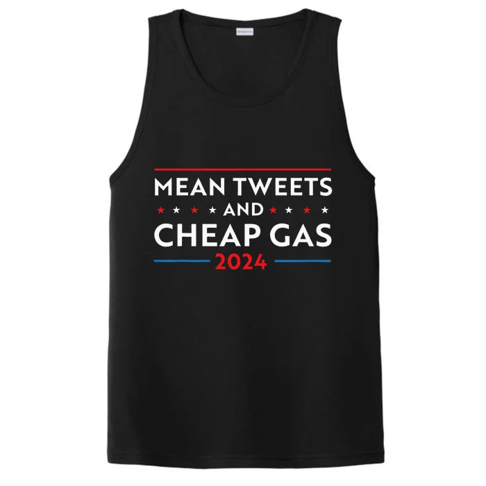 Mean Tweets And Cheap Gas Funny 2024 Pro Trump Performance Tank