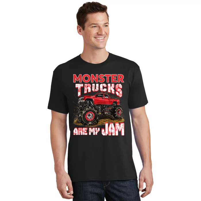 Monster Truck Are My Jam For Monster Truck Lovers T-Shirt