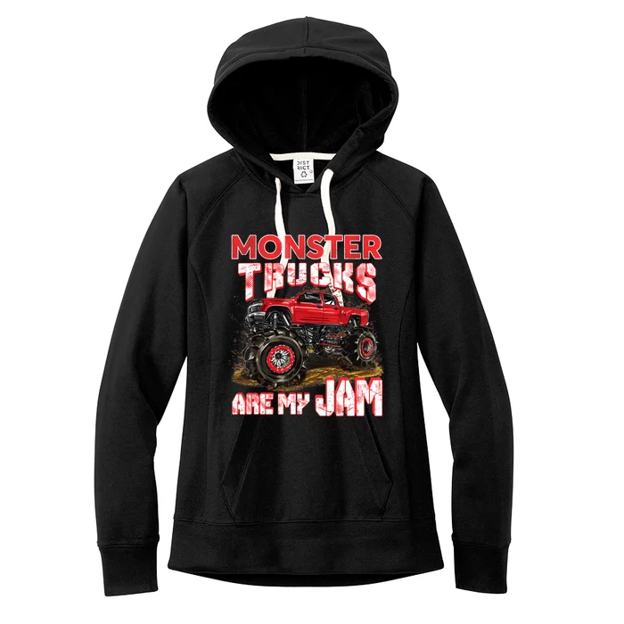 Monster Truck Are My Jam For Monster Truck Lovers Women's Fleece Hoodie