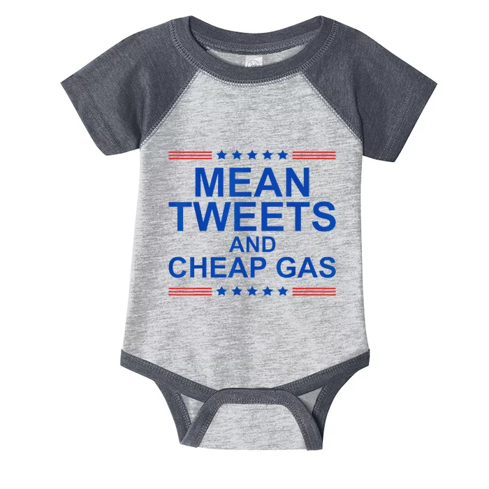 Mean Tweets And Cheap Gas Funny Trump 2024 Sarcasm Slogan Infant Baby Jersey Bodysuit