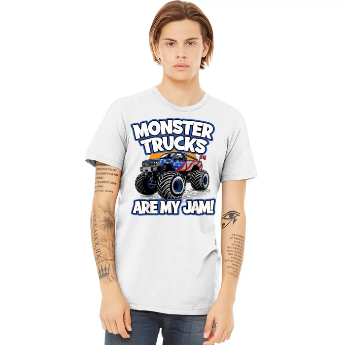 Monster Trucks Are My Jam Premium T-Shirt