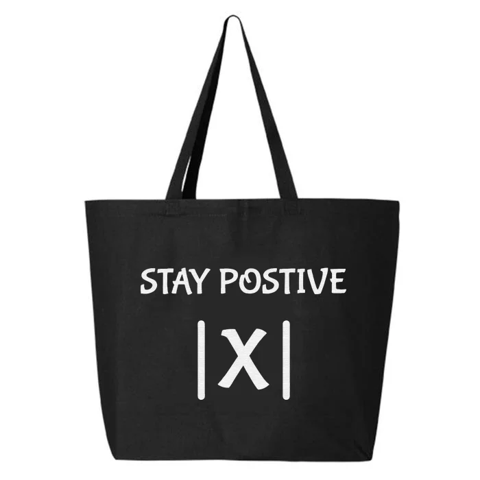 Math Teacher Appreciation Stay Positive Absolute Value 25L Jumbo Tote