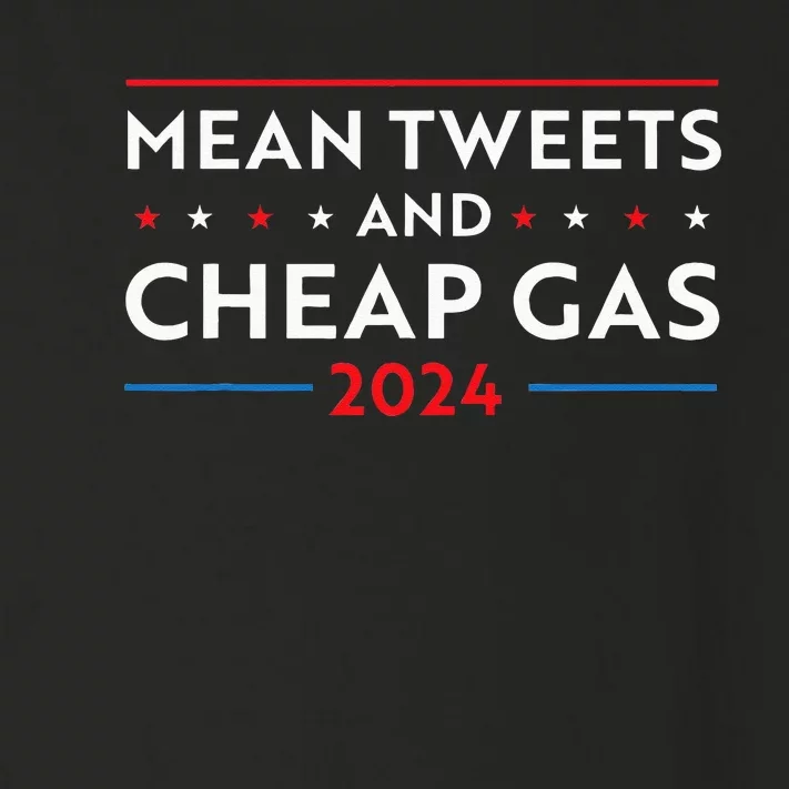 Mean Tweets And Cheap Gas Funny 2024 Pro Trump Toddler Long Sleeve Shirt