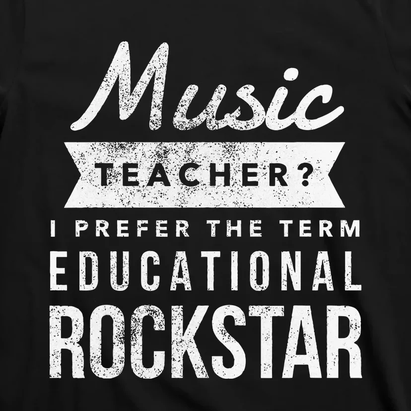 Music Teacher Appreciation Gifts T-Shirt