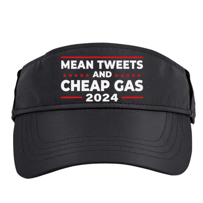 Mean Tweets And Cheap Gas Funny Donald Trump 2024 Election Adult Drive Performance Visor