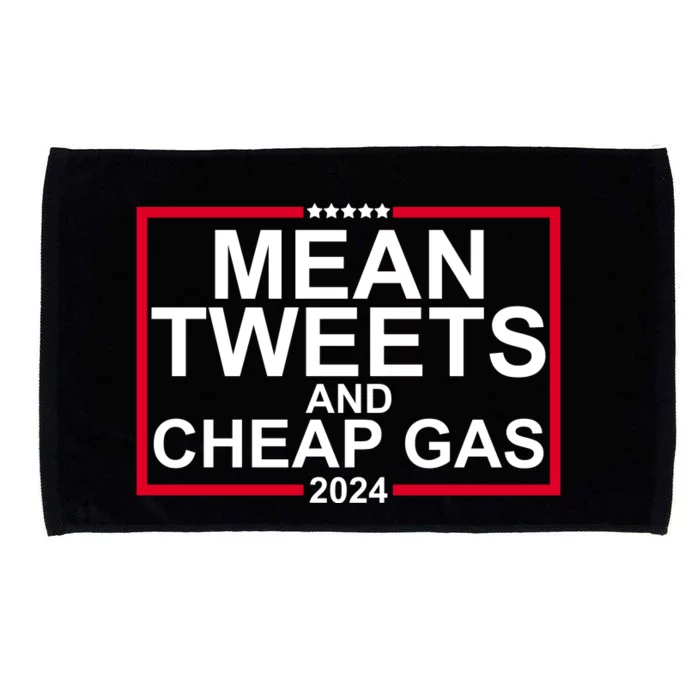 Mean Tweets And Cheap Gas 2024 Microfiber Hand Towel