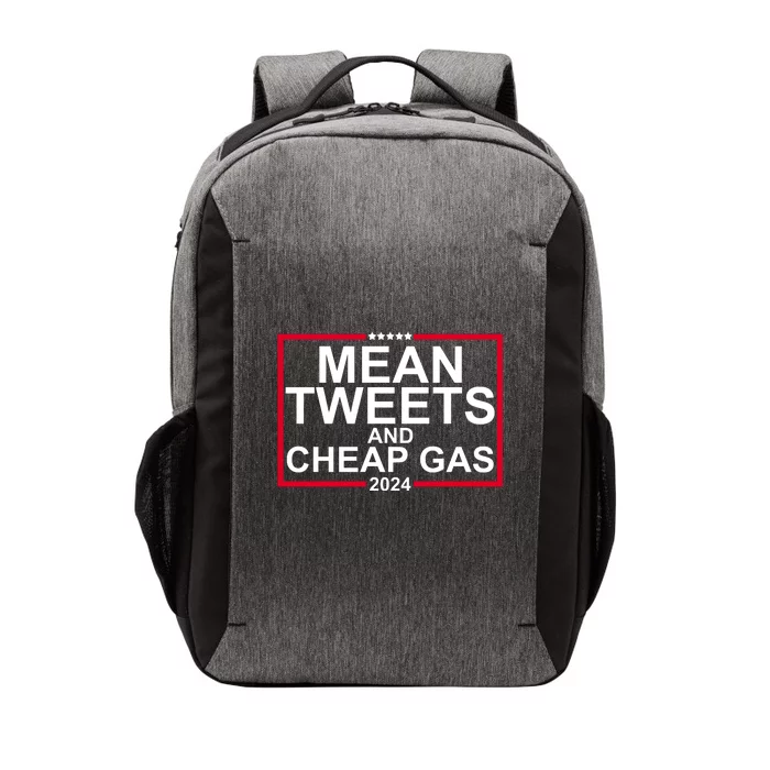 Mean Tweets And Cheap Gas 2024 Vector Backpack