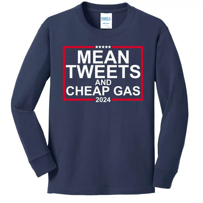 Mean Tweets And Cheap Gas 2024 Kids Long Sleeve Shirt